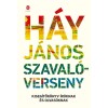 Szaval&oacute;verseny - Kiseg&iacute;tők&ouml;nyv &iacute;r&oacute;knak &eacute;s olvas&oacute;knak - H&aacute;y J&aacute;nos