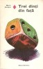 Trei Dinti Din Fata - Marin Sorescu - Roman, Editura Eminescu, 1978, 495 pagini