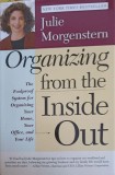 ORGANIZING FROM THE INSIDE OUT-JULIE MORGENSTERN-247298