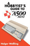 A Hobbyist&#039;s Guide to THEA500 Mini