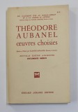 THEODORE AUBANEL - OEUVRES CHOISIES , 1961