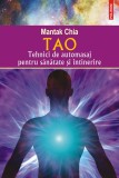 Tao. Tehnici de automasaj pentru sanatate si intinerire - Mantak Chia - Editura Polirom