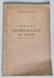 PENTRU &#039; VECHEA SCOALA &#039; DE ISTORIE - RASPUNS D- LUI N. IORGA de CONSTANTIN C. GIURESCU , 1937