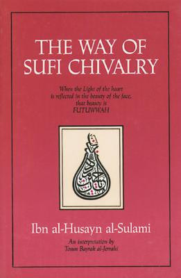 The Way of Sufi Chivalry foto