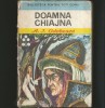 Doamna Chiajna - A.J. Odobescu - Biblioteca pt. Toti Copiii - Roman Istoric