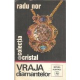 Vraja diamantelor - Radu Nor