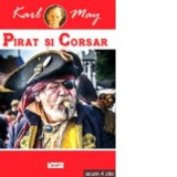 Pirat si corsar - Karl May