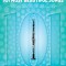 101 Most Beautiful Songs for Clarinet: For Clarinet