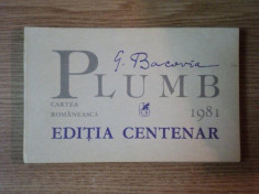 PLUMB - GEORGE BACOVIA EDITIE CENTENARA 1981 foto