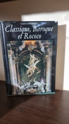 Classique, Baroque et Rococo - Germain Bazin foto
