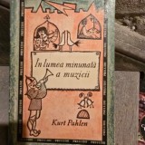 In lumea minunata a muzicii - Kurt Pahlen