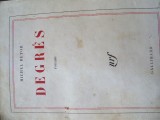Michel Butor - Degres, limba franceza, 389 p.