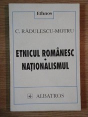ETNICUL ROMANESC NATIONALISMUL de C. RADULESCU MOTRU foto