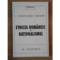 ETNICUL ROMANESC NATIONALISMUL de C. RADULESCU MOTRU