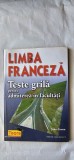 LIMBA FRANCEZA TESTE GRILA PENTRU ADMITEREA IN FACULATATI . JANA GROSU . EDITURA TEORA EDUCATIONAL STARE FOARTE BUNA .