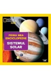 Prima mea enciclopedie: Sistemul solar. National Geographic