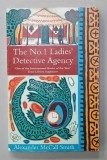 THE Np. 1 LADIES &#039; DETECTIVE AGENCY by ALEXANDER McCALL SMITH , 2004 , PREZINTA PETE SI URME DE UZURA