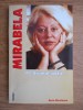 Mirabela. Pe drumul vietii - Anca Nicoleanu, Nemira, Memorialistica, Beletristica, 2002