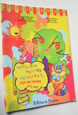 Educatie pentru societate - fise de lucru 5-7 ani foto