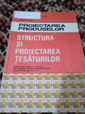 PROIECTAREA PRODUSELOR STRUCTURA SI PROIECTAREA TESATURILOR A.IONESCUXI-XII 1994