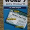 WORD 7 PENTRU WINDOWS &#039;95 &Icirc;N 460 DE IMAGINI - JOYCE NIELSEN