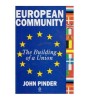 John Pinder - European Community - The Building of a Union - 112823