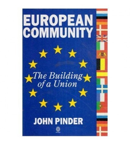 John Pinder - European Community - The Building of a Union - 112823