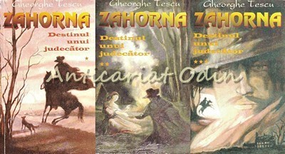 Zahorna. Destinul Unui Judecator I, II, III - Gheorghe Tescu - Cu Autograf foto