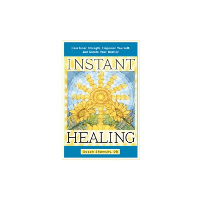 Instant Healing: Gain Inner Strength, Empower Yourself, and Create Your Destiny foto