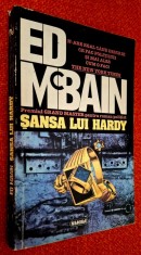 Sansa lui Hardy - Ed McBain, Carte Politista, Beletristica, Nemira, 1994