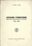 1279SPN Legiuiri forestiere, indicator cronologic și alfabetic 1910-1943 de Vasile Vasiliu, 1944