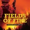 Fields of Fire