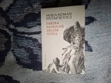 Carti: Partea nevăzută decide totul de Horia-Roman Patapievici, Editura Humanitas, 2024, Brosata, 296 pagini, Limba Romana
