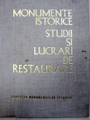 MONUMENTE ISTORICE STUDII SI LUCRARI DE RESTAURARE foto