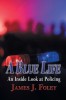 A Blue Life: An Inside Look at Policing