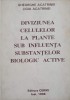 DIVIZIUNEA CELULELOR LA PLANTE SUB INFLUENTA SUBSTANTELOR BIOLOGIC ACTIVE-GHEORGHE ACATRINEI, LIGIA ACATRIN-244986