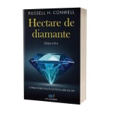 Hectare de diamante - Paperback brosat - Russell H. Conwell - Act și Politon