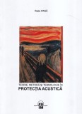Radu Pana - Teorie, metoda si tehnologie in protectia acustica, Editia 2008, Carti Tehnica, Brosata