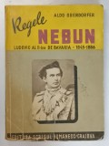 REGELE NEBUN - LUDOVIC AL II - LEA DE BAVARIA - 1845 - 1886 de ALDO OBERDORFER , 1943