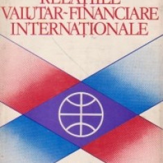 Relatiile valutar-financiare internationale