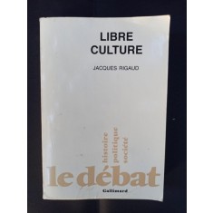 Jaques Rigaud - Libre Culture