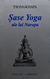 Cumpara ieftin Șase yoga ale lui Naropa - 2001 - Tsongkhapa (R362)