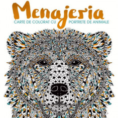 Menajeria. Carte de colorat cu portrete de animale