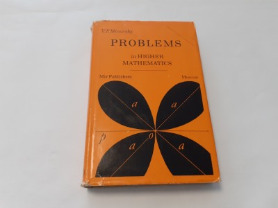 PROBLEMS IN HIGHER MATHEMATICS V P MINORSKY P4 foto