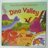 DINO VALLEY , PRESS OUT AND BUILD DINOSAURS by BEN MANTLE , 2013