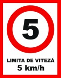 Placuta pentru limita de viteza 5 km la ora