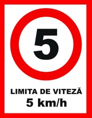 Placuta pentru limita de viteza 5 km la ora foto