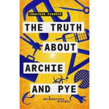 The Truth About Archie and Pye