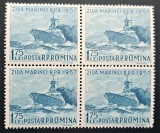 TIMBRE ROM&Acirc;NIA L.P.435/1957- ZIUA MARINEI -Bloc de 4 -MNH