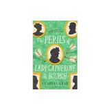 The Perils of Lady Catherine de Bourgh